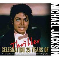 CD Michael Jackson – Celebrating 25 Years Of Thriller