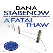 A Fatal Thaw by Dana Stabenow Paperback Book 9781804549568