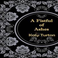A Fistful of Ashes by Katy Turton Paperback Book 9781913432966
