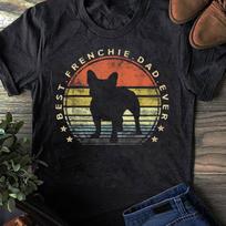 Best Frenchie Dad Ever Daddy French Bulldog Dog Lover Owner T-Shirt - Gift for Dog Lovers - Funny Dog - Frenchie Lovers - Father's Day - S
