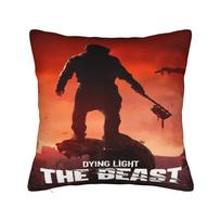 Dying Light The Beast game Pillowcases Stuff Soft Cushion Cover  Throw Pillow Cover Bedroom Decor Zippered Multiple Sizes 12x12in 30X30cm