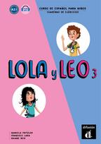 Lola y Leo 3 - Cuaderno de Ejercicios. A2.1 (Spanish Edition)