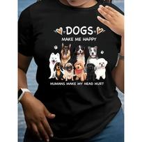 Camiseta Dogs Make Me Happy Humans Make My Head Hurt XXL
