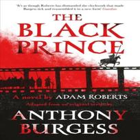 The Black Prince by Anthony Burgess Paperback Book 9781783526420