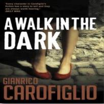 A Walk in the Dark by Gianrico Carofiglio Paperback Book 9781904738534