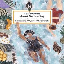 Ten Poems about Swimming Paperback Book 9781913627065
