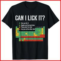 Can I Lick It Periodic Table Teacher Student Black Cotton T-Shirt S-5XL XXXL