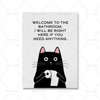 Sveiki atvykę į vonios kambarį. Būsiu čia pat, jei ko nors prireiktų. Plakatas Drobės tapyba Mielas katės citatos Sienų dekoras Tualetas WC Dekoras 21x30cm No Framed