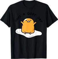 Gudetama Have a Gude Day Good Day T-Shirt 4XL