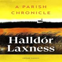 A Parish Chronicle by Halldor Laxness Paperback Book 9781529985757