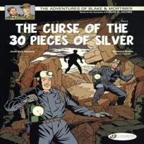 Blake amp Mortimer 14  The Curse of the 30 Pieces of Silver Pt 2... 9781849181303