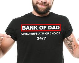 Funny Dad T-Shirt: Bank of Dad, Children's ATM L