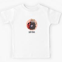 Lady-Bug Funny Insect Ladybird Puns  Kids T-Shirt 170