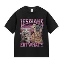 Vintage Lesbians Eat What Funny Cat Meme T Shirts unisex unisex Aesthetic Fashion Short Sleeve T-shirt Summer Oversized Cotton Tees S įvairiaspalvis
