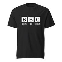 Bum Ba Clart Funny T Shirt Jamaican Slang Banter Joke Tee Gift HOT ITEM XL