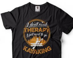 Funny Kayaking Therapy T-Shirt: Gift for Kayakers XL