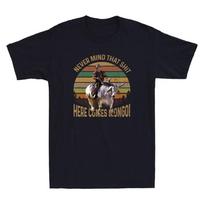 Never Mind That Sh*t Here Comes Mongo Funny Quote Retro Sunset Men's T-Shirt Tee S
