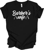 Barber Wife T-Shirt Barber Shop Hair Stylist Gift for Barber's Wife Mom Wife XXXXL