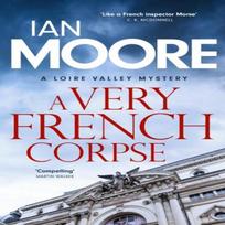 A Very French Corpse by Ian Moore Paperback Book 9780715655962