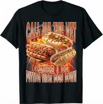 Call Me The Vet Cause I Be Funny Hot Dog Bootleg Meme Hotdog T Shirt S