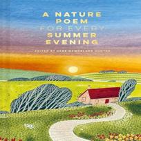 A Nature Poem for Every Summer Evening Hardback Book 9781849948616