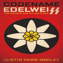 Codename Edelweiss by Justin KerrSmiley Paperback Book 9781914414329