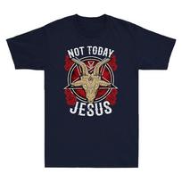 Not Today Jesus Goat Monster Satanism Cool Graphic Vintage Men's T Shirt Black Unisex T-Shirt XXXL