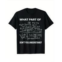 European sizes Men'S Funny Math Geometry T-Shirt -  What Part of Don't You Understand?  Retro Style Short Sleeve Tee S juoda