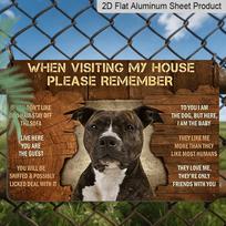 2D Flat, Pitbull Enthusiast's Delight: 8x12inch Metal Sign-  When Coming To My House, Please Remember Pitbull  Durable Aluminum Material- Perfect 20*30cm