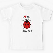 I LOVE MY LADY BUG Kids T-Shirt 110