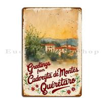 Cadereyta De Montes Queretaro Mexico Magic Town Postcard Vintage Travel Metal Sign Kitchen Garage Iron Tin Sign Poster 20x30cm（7.8x11.8inch）
