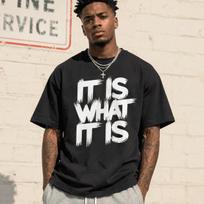 Men’s It is what It is T-Shirt Casual Streetwear Bold Pattern Print Tee L