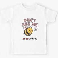 Don't Bug Me Cute Bumblebee and Insect Nature Humor Kids T-Shirt 150