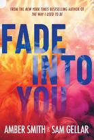 Fade Into You