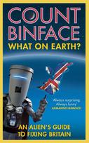 What On Earth?: The Count Binface Manifesto