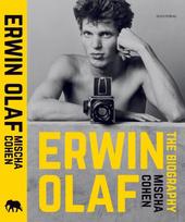 Erwin Olaf - The Biography: The Biography