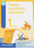 Teksto suvokimo užduotys 1 klasei. Serija Maži milžinai