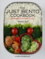 Just Bento Cookbook, The: Everyday Lunches To Go: Everyday Lunches to Go