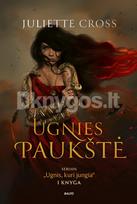 Ugnies paukštė - Juliette Cross