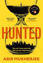 Hunted: 'Twists you won't see coming, nail-biting suspense... and a father battling to save his family.' STEVE CAVANAGH