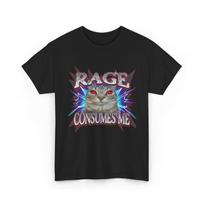 Rage Consumes Me Cat Shirt | Angry Red Eyes Meme Tee | Unhinged Funny Cat T-Shirt M