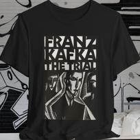 THE TRIAL, Franz Kafka | Metamorphosis, Classic, Literature, Novels, Book Lovers, Dostoevsky, Magical Realism, Marquez, Mikhail Bulgakov 3XL