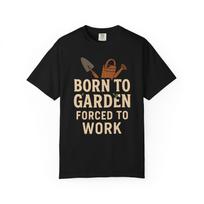 Funny Gardening T-Shirt: Born to Garden - Comfort Colors Black Tee 4XL