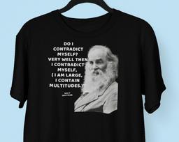 Walt Whitman Quote T shirt, Do I Contradict Myself Walt Whitman Poetry Quote Shirt Self Love Inspiration Motivation Quote Shirt M
