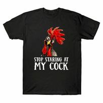 T Gift Stop My Cock Shirt Staring Funny Pattern Lover At Chicken Tee Unisexs S