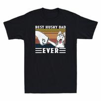 For Ever Tshirt Unisexs Day Vintage Dog Husky Fathers Best Dad Daddy Lover Dad S