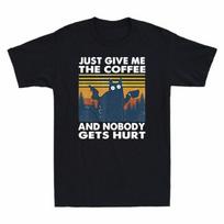 Get Coffee And Cat TShirt Gangster Give Just Me Funny Nobody Hurt Cat Black The S