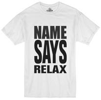 Your Name Says Relax Personalised Retro 80's Mens Loose Fit Cotton T-Shirt L