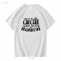 This Is My Circus These Are Monkeys T Shirt For Mom Mothers Day Women New Monkey Long or Short Sleeves Vintage Washed S įvairiaspalvis
