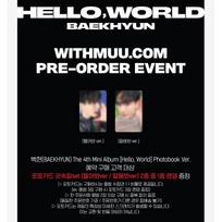 BAEKHYUN Mini 4th Albim [Sveikas, pasauli] (Nuotraukų knyga ver.) (+ Internetinė nauda) POB WITHMUU - Random 1ea
